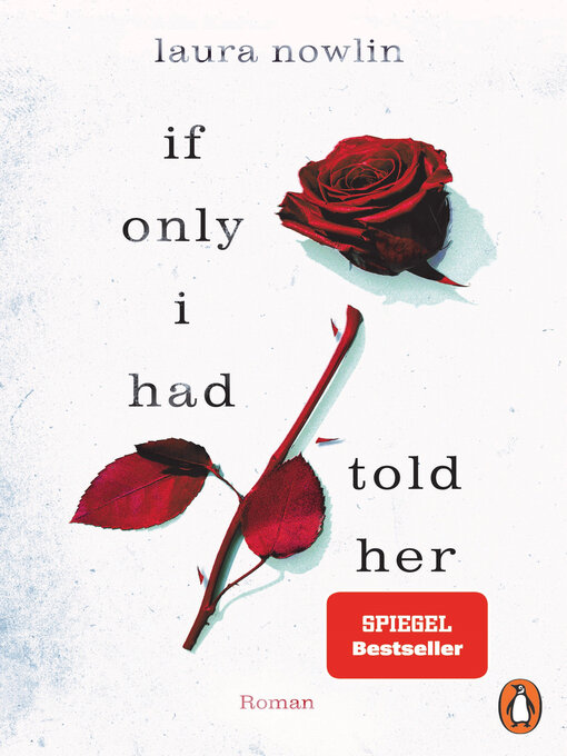 Title details for If Only I Had Told Her by Laura  Nowlin - Wait list